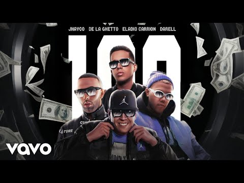 Jhayco, De La Ghetto, Eladio Carrión, Darell - 100 (Audio)