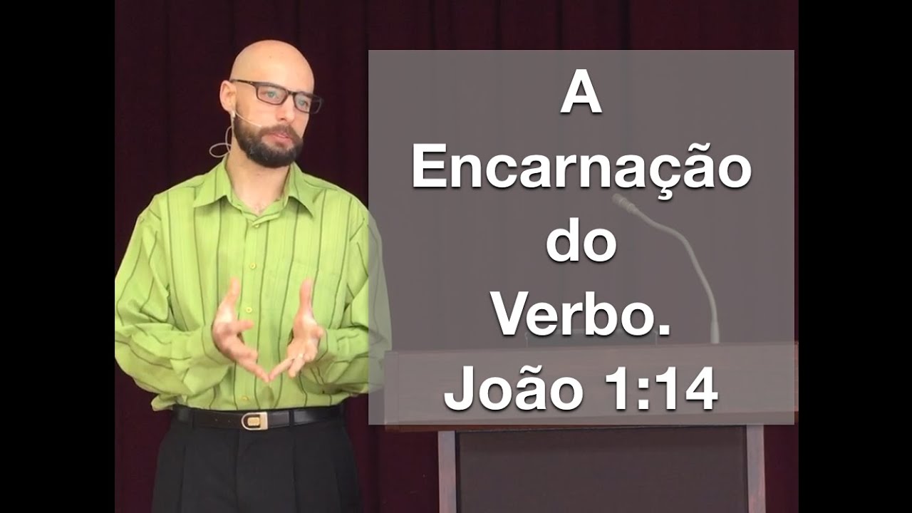 A Encarnação do Verbo- Glauber Manfredini