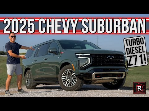 The 2025 Chevrolet Suburban Z71 Is A Diesel Powered Bus With Extra Off-Road Prowess