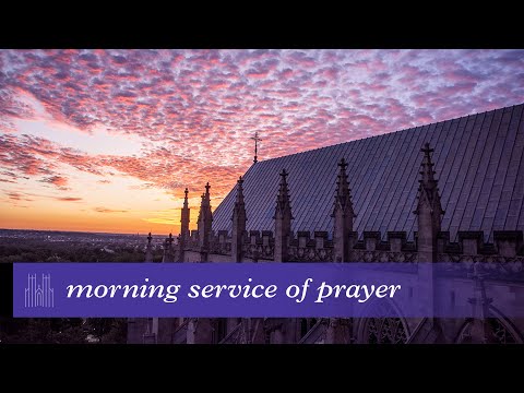 7.6.22 National Cathedral Morning Prayer