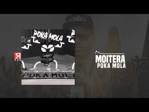 Moitera - Poka Mola