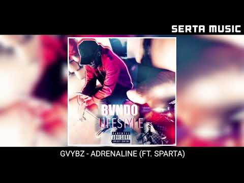 GVYBZ - ADRENALINE (FT. SPARTA)