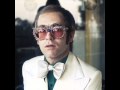 Elton John- Your sister can't twist (but she can rock'n'roll)
