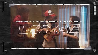 Longe Music Video
