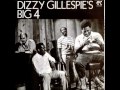 Dizzy Gillespie - Birks' Works (Big 4)