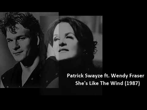 Patrick Swayze ft. Wendy Fraser - She's Like The Wind (1987)