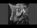 Eternal Love Song