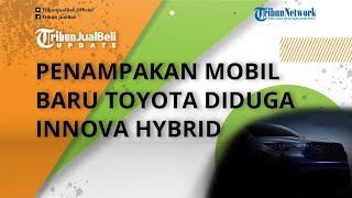 Terungkap! Toyota Beri Kejutan Pamer Teaser Mobil Baru, Diduga Innova Hybrid, Intip Penampakannya