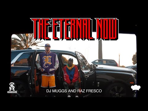DJ MUGGS x RAZ FRESCO - The Eternal Now (Official Video)