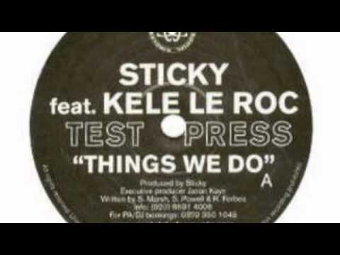 Sticky feat Kele Le Roc - Things We Do (UK Garage)