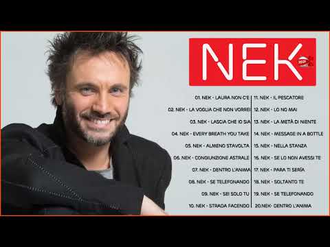 Nek Greatest Hits 2021 - Nek Canzoni nuove 2021 Playlist - Nek Album Completo 2021