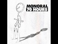 70 hours - Monoral 