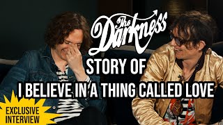 The Darkness Interview on Story of I Believe In A Thing Called Love | Professor of Rock