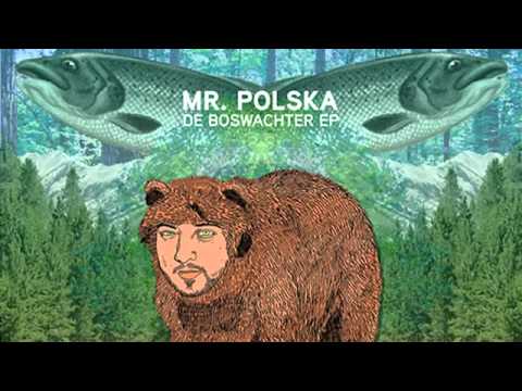 Mr  Polska   Het Datekanon Heb je door ft  Digitzz  5 Boswachter EP