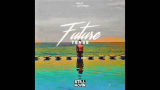 Reezy - Future Tense (feat. Dizzy Wright)