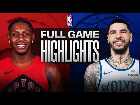RAPTORS at TIMBERWOLVES | FULL GAME HIGHLIGHTS | October 25, 2026