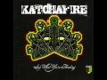 Katchafire - Say What You' re Thinking 