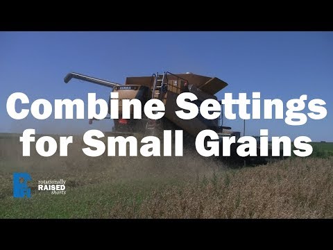 Combine Settings For Small Grains