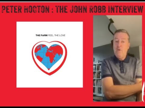 Peter Hooton (The Farm) : The John Robb interview