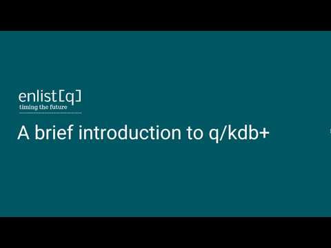 A brief introduction to q and kdb+ database