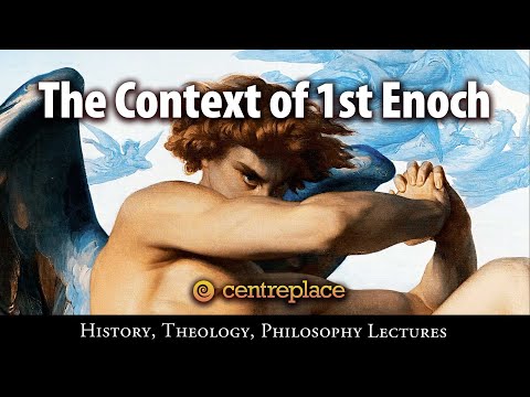 Giants and Fallen Angels - The Context of the Book of Enoch