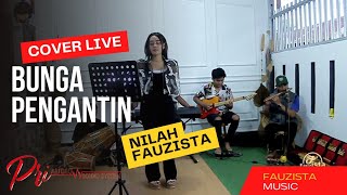 Download lagu NILAH FAUZIZTA || COVER LIVE BUNGA PENGANTIN || Fauzista Music || PriAudio mp3 Download lagu NILAH FAUZIZTA || COVER LIVE BUNGA PENGANTIN || Fauzista Music || PriAudio mp3