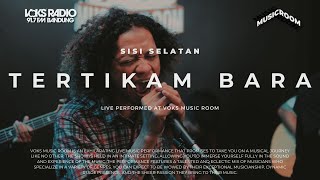 Download lagu Sisi Selatan - Tertikam Bara | Live at Voks Music Room mp3