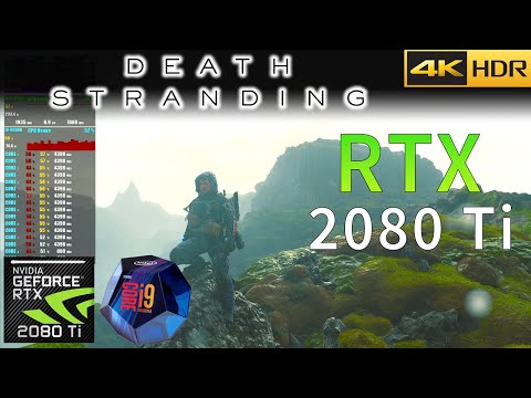 Death Stranding 4K | HDR | RTX 2080 Ti | i9 9900K 5GHz | Very High Settings & DLSS 2.0 Tested
