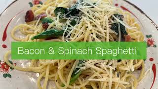 Bacon & Spinach Spaghetti 🥓🥬 ベーコンとほうれん草のスパゲッティ #spagetti #bacon #spinich #easycooking 