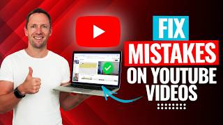 How to Edit YouTube Videos AFTER Upload (Fix Mistakes & More!)