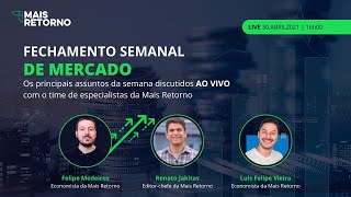MR NEWS – Fechamento da Semana (26/04 a 30/04)