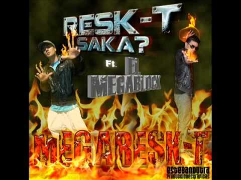 Resk-T FT El Megablock - MegaResk-T ( Marzo 2012 ) Recomendado