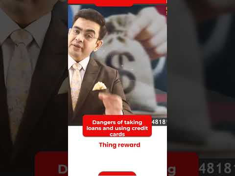 dangers of taking loans and using credit cards