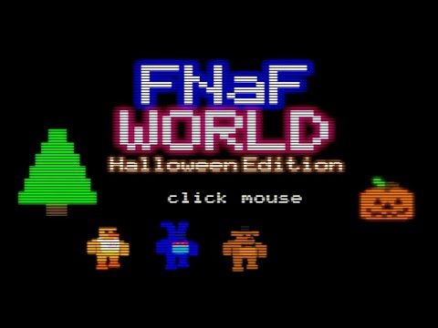 El Nuevo Five Nights At Freddy's World Halloween Edition | FNAF world