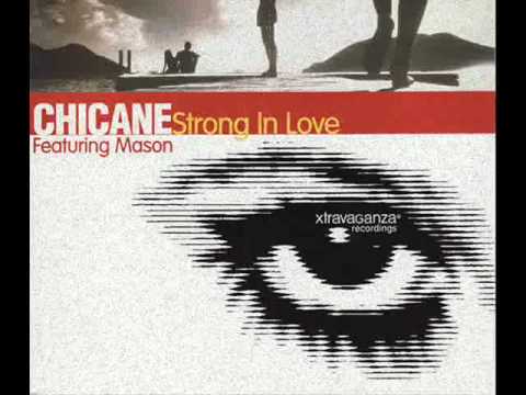 CHICANE FEATURING MASON - Strong in Love (Full Length Original) 1998