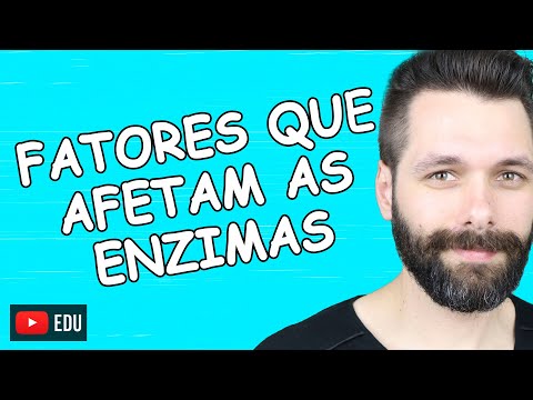 FATORES QUE AFETAM A ATIVIDADE ENZIMÁTICA - Enzimas | Biologia com Samuel Cunha