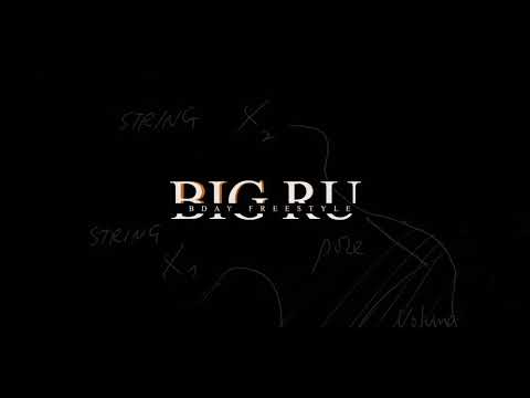 BIGRU125 - BDAY FREESTYLE ( Official video 2021  )