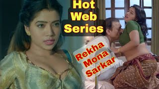 Rekha mona Sarkar hot and boold web series  Rekha 