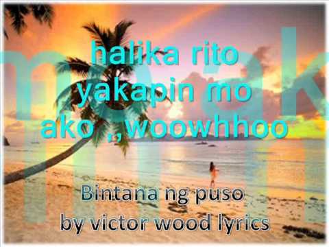 bintana ng puso by victor wood lyrics