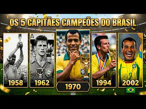 "Os 5 Capitães Que Fizeram o Brasil Campeão do Mundo"