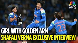 "Really Enjoyed My Bowling': Shafali Verma | Women's World Cup | Shafali Verma Interview | EXCLUSIVE