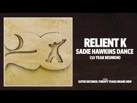 Relient K - Sadie Hawkins Dance (10 Year Reunion) [Audio]