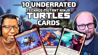 Top 10 Underrated Ninja Turtles Cards w/ Dev from @SBMTG | MTG Sleeper Picks TMNT