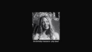 the birthday massacre - play dead (slowed + reverb)