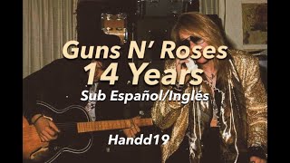 Guns N&#39; Roses – 14 Years (Sub. Español/Inglés)