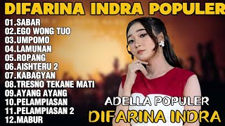 Download lagu OM ADELLA TERBARU 2026 | DIFARINA INDRA - SABAR,EGO WONG TUO,UMPOMO mp3