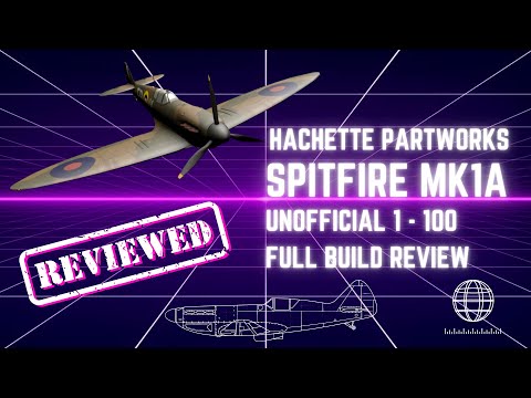 ***UNOFFICIAL REVIEW*** Hachette Partworks Spitfire Mk1a completed build review and working demo