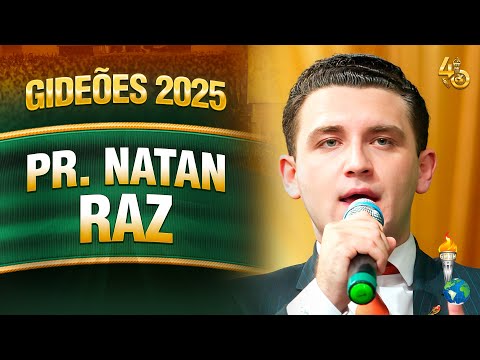 Gideões 2025 | Pr. Natan Raz