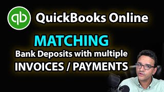 QuickBooks Online Banking: Matching deposits with multiple invoices/payments