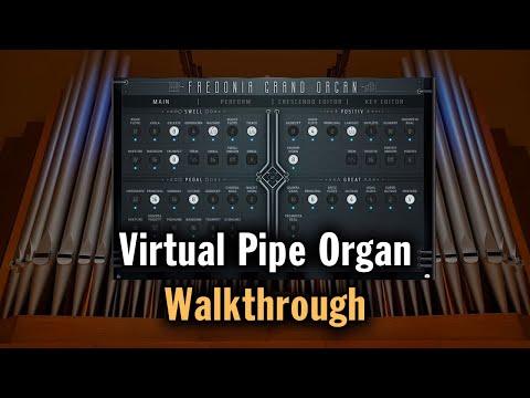 Fredonia Grand Organ Walkthrough (VST, AU, AAX)